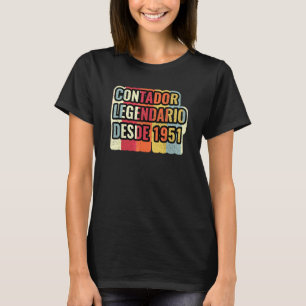 Contador Legendario Desde 1951   Accountant T-Shirt