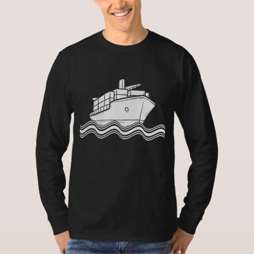 Containership Ship Captain Seaman Sailor Cargo Shi T_Shirt