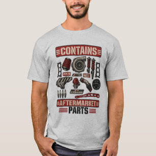 Contains Aftermarket Parts Modified T-Shirt