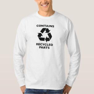 Contains Recycled Parts T-Shirt