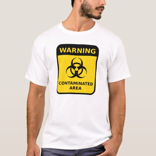 Contaminated Area Warning T_Shirt