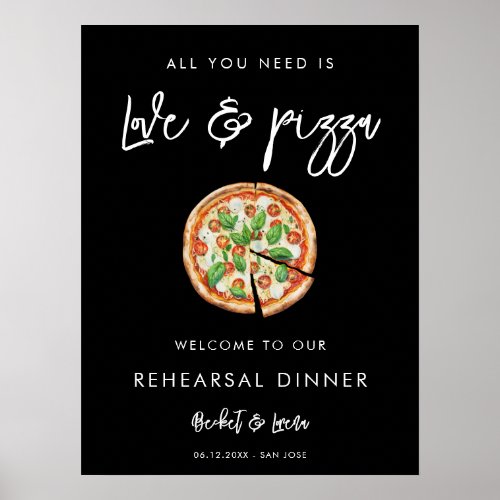 Contemporary black Love and Pizza Rehearsal dinner Poster