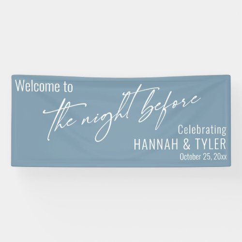 Contemporary Dusty Blue The Night Before Welcome Banner