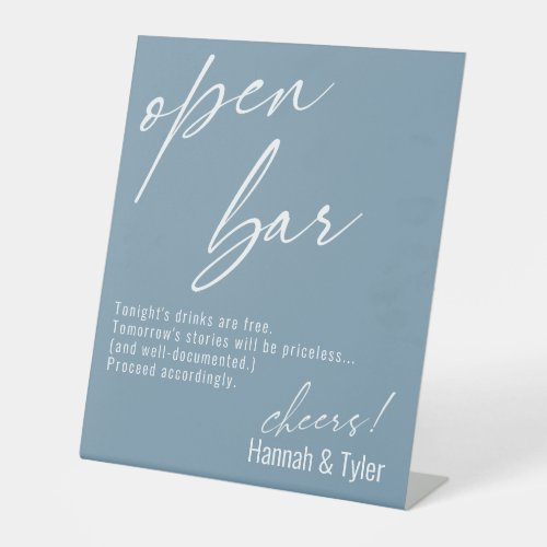 Contemporary Handwriting Funny Dusty Blue Open Bar Pedestal Sign