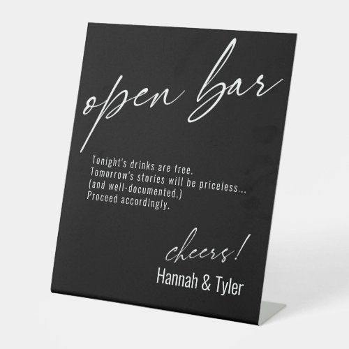 Contemporary Handwriting Funny Open Bar Black Pedestal Sign