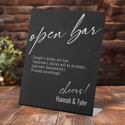 Contemporary Handwriting Funny Open Bar Black Pedestal Sign