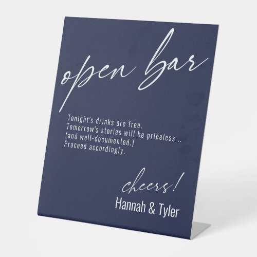 Contemporary Handwriting Funny Open Bar Navy Blue Pedestal Sign