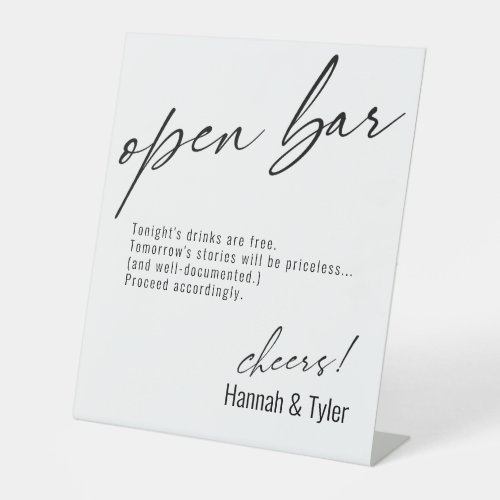 Contemporary Handwriting Funny Open Bar Pedestal Sign