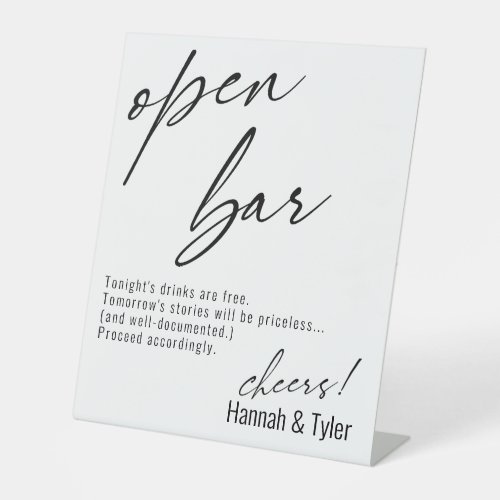 Contemporary Handwriting Funny Open Bar Pedestal Sign