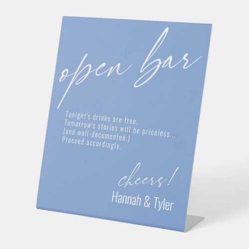 Contemporary Handwriting Funny Open Bar Periwinkle Pedestal Sign