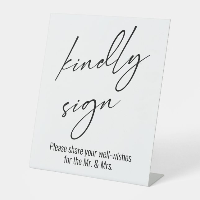Contemporary Handwriting "Kindly Sign" Typography Pedestal Sign (Front)