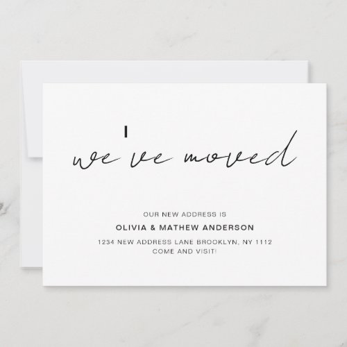Contemporary Handwritten Script We've Moved Moving Announcement