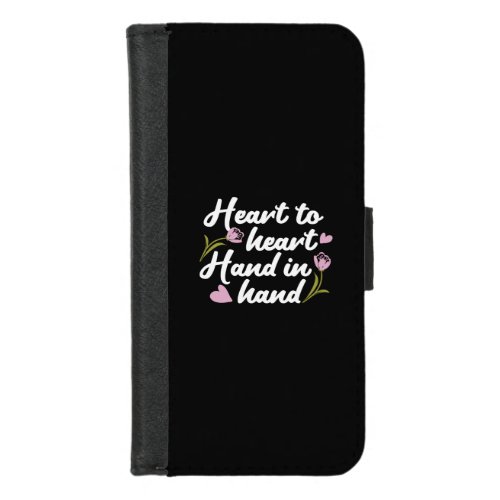 Contemporary Heart to Heart Hand to Hand Quote  iPhone 87 Wallet Case