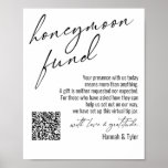 Contemporary Honeymoon Fund QR Code Simple Sign<br><div class="desc">This collection features an elegant, modern, handwritten font to create key words and phrases. In this piece, the graphic typography overlays read "honeymoon fund" in the large header area and "with love & gratitude" near the bottom. Use the template fields to update your personal gratitude note and names. Feel free...</div>