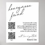 Contemporary Honeymoon Fund QR Codes Simple Sign<br><div class="desc">This collection features an elegant, modern, handwritten font to create key words and phrases. In this piece, the graphic typography overlays read "honeymoon fund" in the large header area and "with love & gratitude" near the bottom. Use the template fields to update your personal gratitude note and names. Two unique...</div>