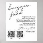 Contemporary Honeymoon Fund QR Codes Simple Sign<br><div class="desc">This collection features an elegant, modern, handwritten font to create key words and phrases. In this piece, the graphic typography overlays read "honeymoon fund" in the large header area and "with love & gratitude" near the bottom. Use the template fields to update your personal gratitude note and names. Two unique...</div>