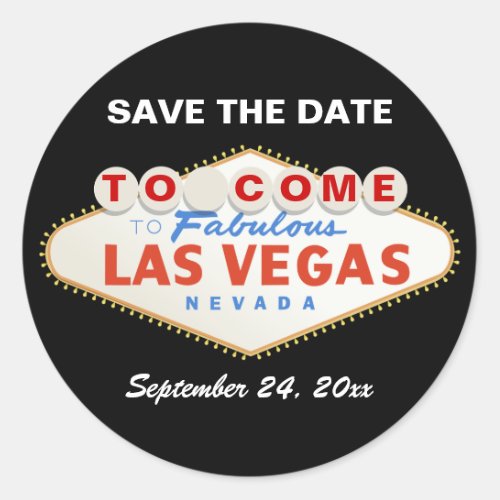Contemporary Las Vegas sign wedding Save the Date Classic Round Sticker