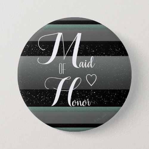Contemporary Mint Black Gray Striped Maid of Honor Button