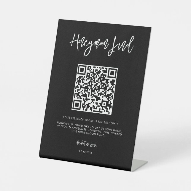 Contemporary modern black Honeymoon fund QR code Pedestal Sign (Front)