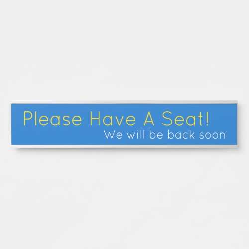 Contemporary Please Have A Seat Door Sign