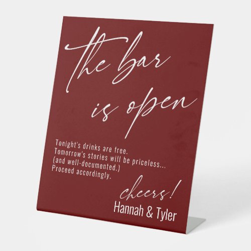 Contemporary Script Burgundy The Bar is Open Pedestal Sign