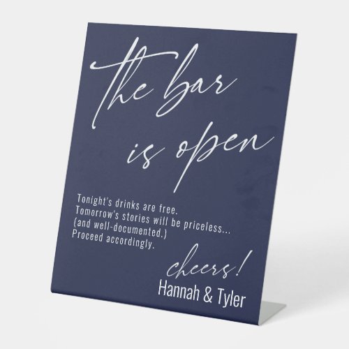 Contemporary Script Navy Blue The Bar is Open Pedestal Sign