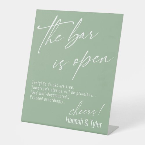 Contemporary Script Sage Green The Bar is Open Pedestal Sign
