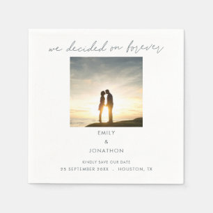 Contemporary We Decided on Forever Photo Script Napkins