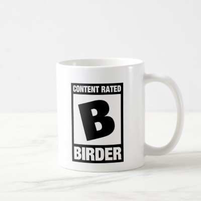 Content Rated B: Birder Coffee Mug