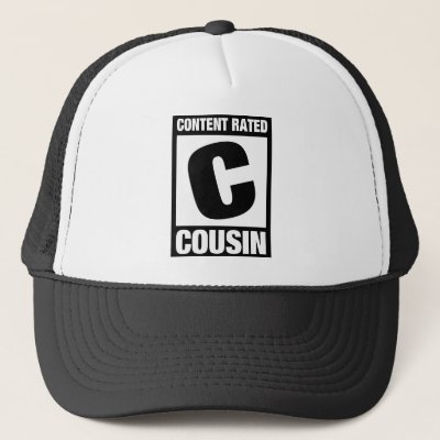 Content Rated Cousin Trucker Hat