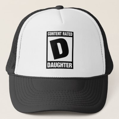 Content Rated Daughter Trucker Hat