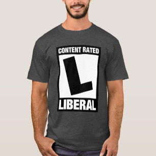 Content Rated Liberal Funny Democrat T-Shirt