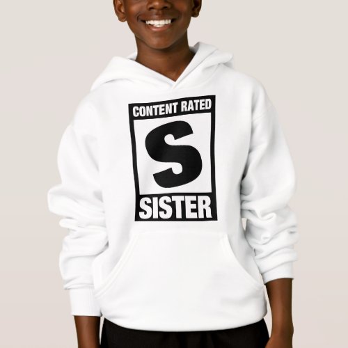 Content Rated Sister Hoodie