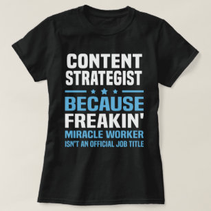 Content Strategist T-Shirt