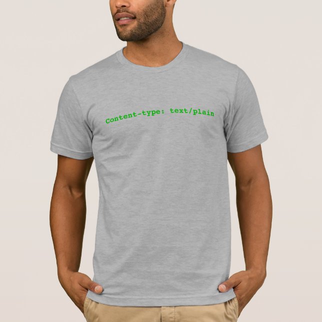 Content-type: text/plain T-Shirt (Front)