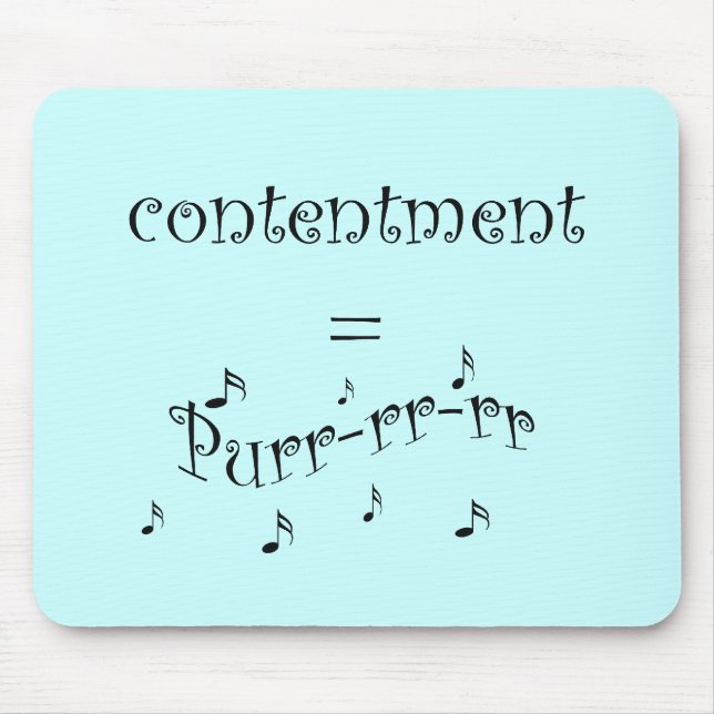 contentment equals purr with musical notes mouse pad (Front)