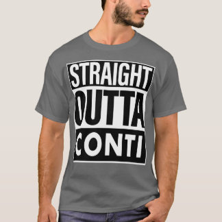 Conti Name Straight Outta Conti T-Shirt