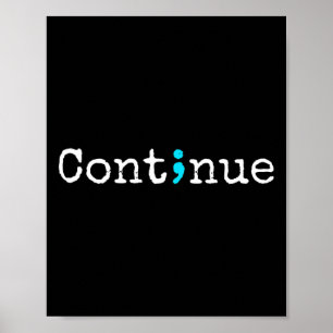 Continue - Mental Health Awareness Poster