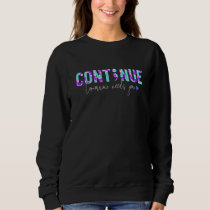 Continue Suicide Prevention Awareness Tie Dye Semi Sweatshirt