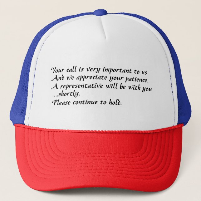 Continue To Hold trucker hat (Front)