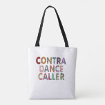 Contra Dance Caller Tote Bag at Zazzle
