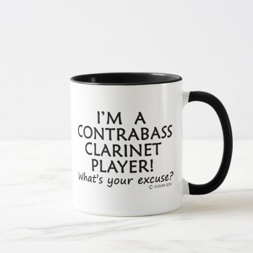 Contrabass Clarinet Player Excuse Mug