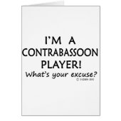 Contrabassoon Player Excuse (Front)
