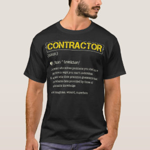 Contractor Definition Construction Funny Gift Hand T-Shirt