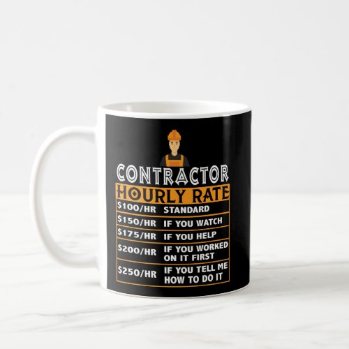 Contractor Hourly Rate Price Chart Funny Contracto Coffee Mug