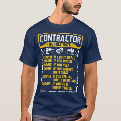 Contractor Hourly Rate Price Chart Funny Work T_Shirt