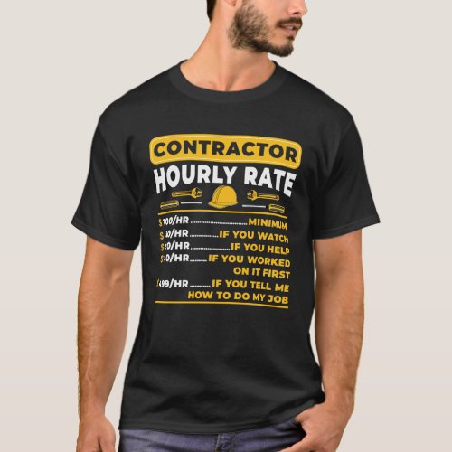 Contractor Hourly Rate  T_Shirt