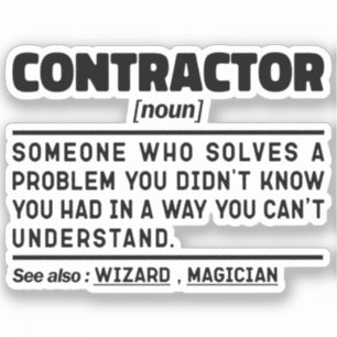 Contractor Noun Cool House Builder Present Idea Sticker
