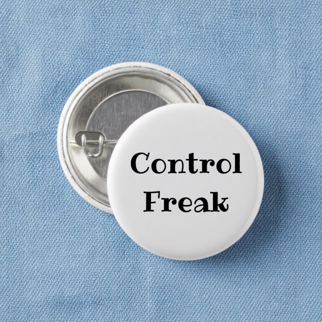 Control Freak Funny Office Pinback Button (Creator Uploaded)