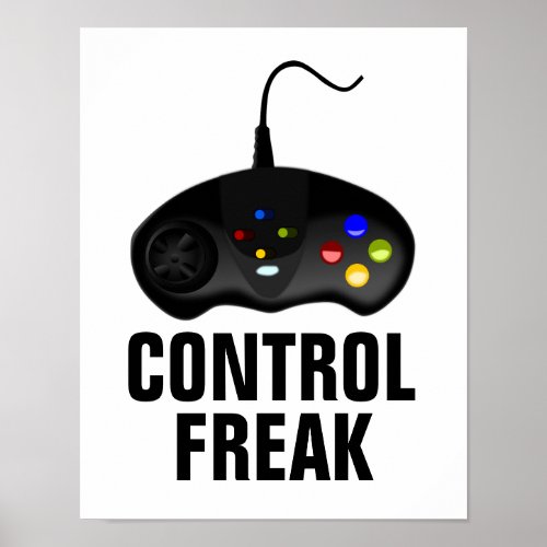 Control Freak Gamer Poster